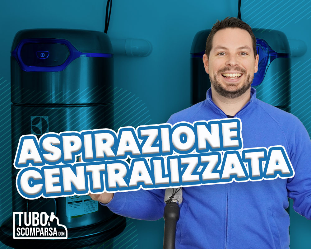 Copertina video aspirazione centralizzata che cos'è e come funziona